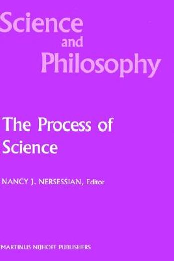 the process of science,contemporary philosophical approaches to understanding scientific practice
