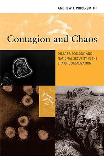 contagion and chaos,disease, ecology, and national security in the era of globalization