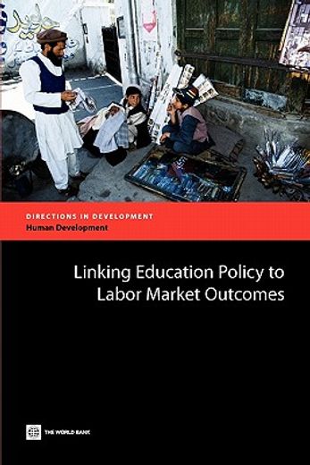 linking education policy to labor market outcomes