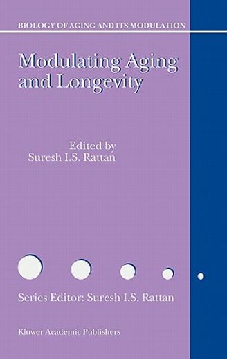 modulating aging and longevity (en Inglés)