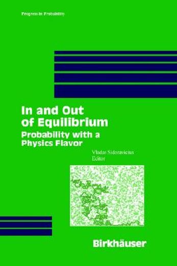 in and out of equlibrium: probability with a physics factor (en Inglés)