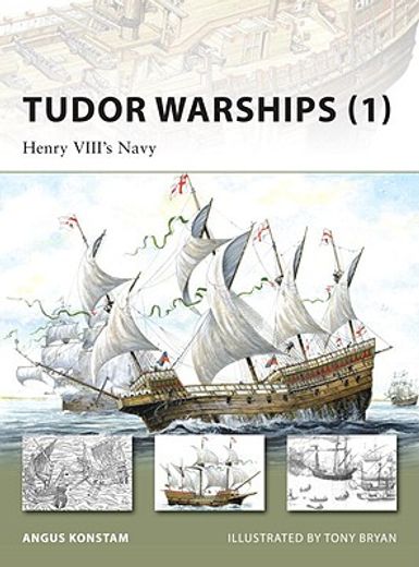 tudor warships (1),henry viii´s navy