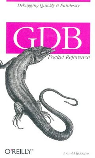 gdb,pocket reference (en Inglés)