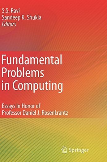 fundamental problems in computing,essays in honor of professor daniel j. rosenkrantz