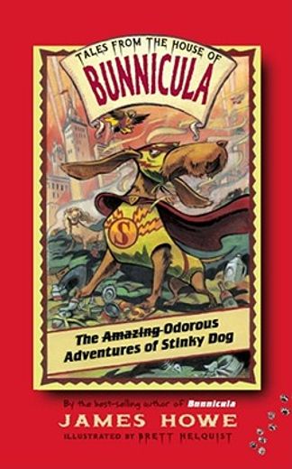 the amazing odorous adventures of stinky dog (in English)