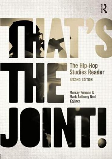 that`s the joint!,the hip-hop studies reader