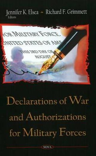 declarations of war and authorizations for military forces