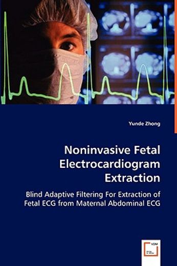 noninvasive fetal electrocardiogram extraction