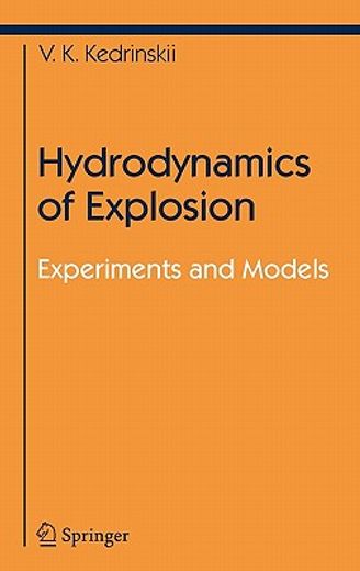 hydrodynamics of explosion,experiment and models