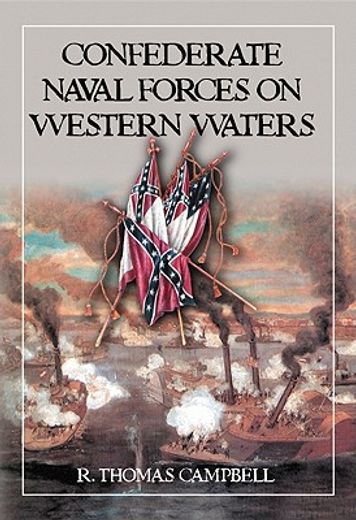 confederate naval forces on western waters,the defense of the mississippi river and its tributaries