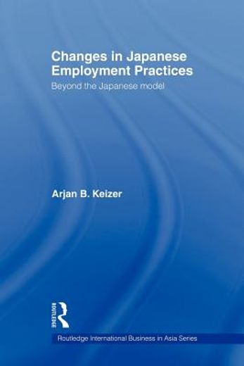 changes in japanese employment practices,beyond the japanese model