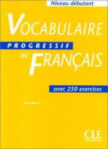 vocabulaire progressif du francais 250 exercices
