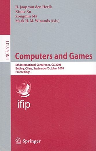 computers and games,6th international conference, cg 2008, beijing, china, september 29-october 1, 2008, proceedings