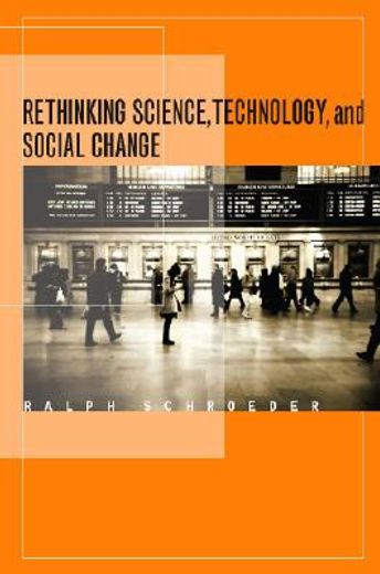 rethinking science, technology, and social change