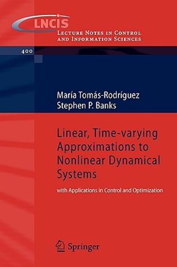 linear, time-varying approximations to nonlinear dynamical systems,with applications in control and optimization
