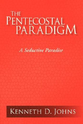pentecostal paradigm
