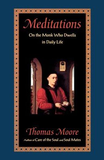 meditations,on the monk who dwells in daily life