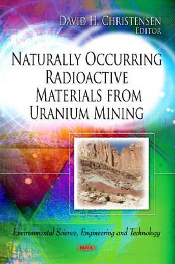 naturally occurring materials from uranium mining