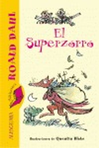 superzorro.(bibl.roald dahl) (in Spanish)