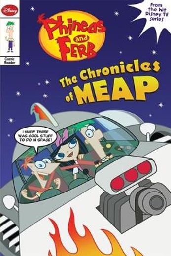 phineas and ferb junior graphic novel no 2,the chronicles of meap, part of the disney comics initiative