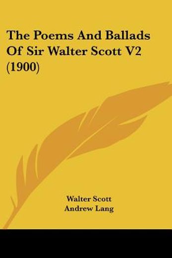 the poems and ballads of sir walter scott