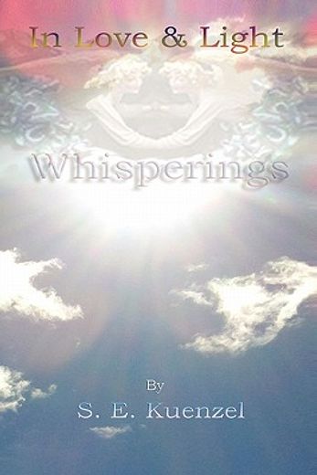in love and light,whisperings