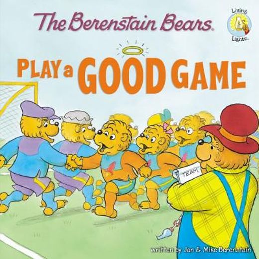 the berenstain bears play a good game (in English)