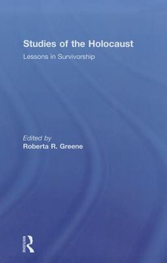 studies of the holocaust,lessons in survivorship