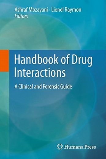 handbook of drug interactions,a clinical and forensic guide