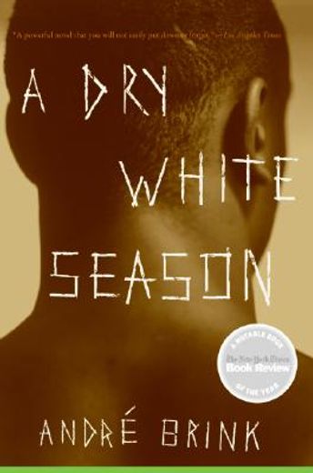 a dry white season (en Inglés)
