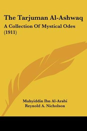 the tarjuman al-ashwaq,a collection of mystical odes