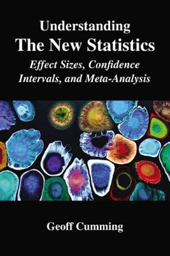 understanding the new statistics,effect sizes, confidence intervals, and meta-analysis