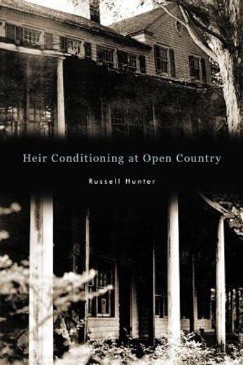 heir conditioning at open country (en Inglés)