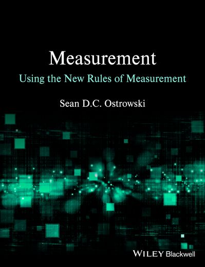 Measurement Using the New Rules of Measurement (en Inglés)