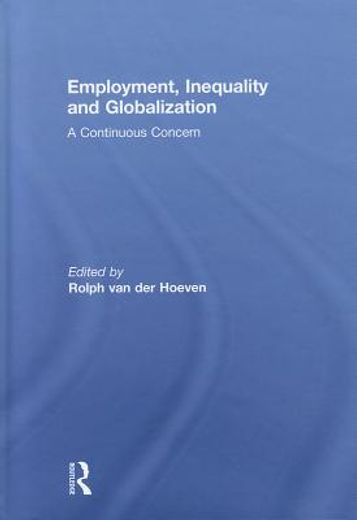 employment, inequality and globalization,a continuous concern