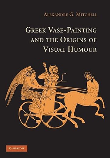 greek vase painting and the origins of visual humor