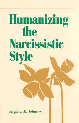 humanizing the narcissistic style (in English)