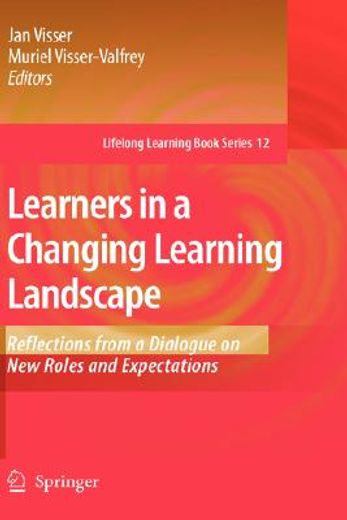 learners in a changing learning landscape,reflections from a dialogue on new roles and expectations