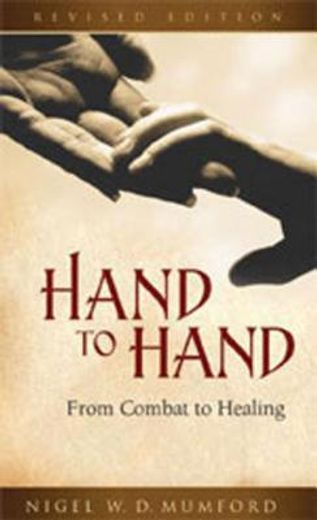 hand to hand,from combat to healing (en Inglés)