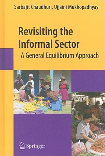 revisiting the informal sector,a general equilibrium approach