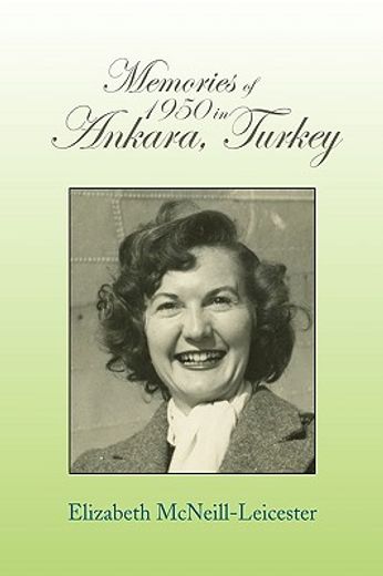 memories of 1950 in ankara, turkey