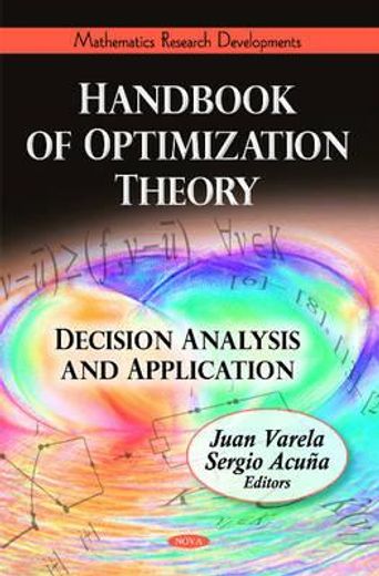 handbook of optimization theory,decision analysis and application