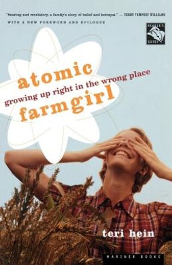 atomic farmgirl,growing up right in the wrong place (in English)