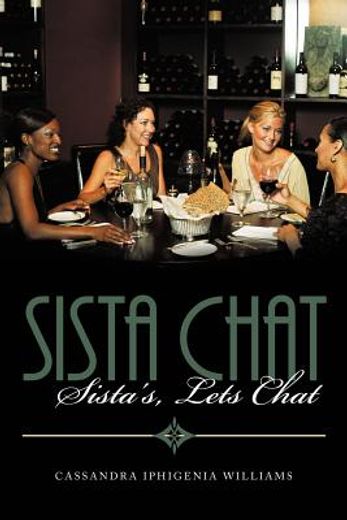sista chat,sista`s, lets chat