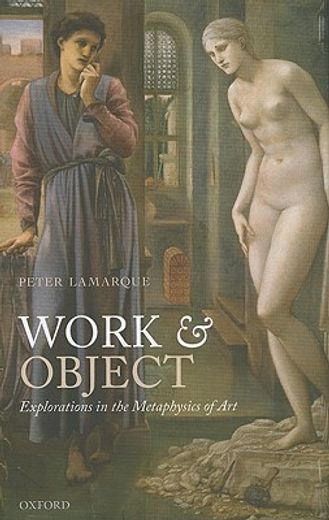 work and object,explorations in the metaphysics of art (en Inglés)