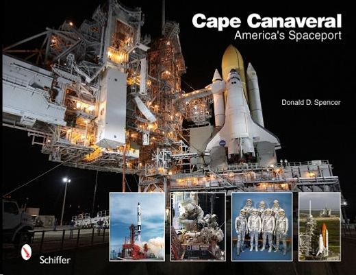 cape canaveral,america`s spaceport