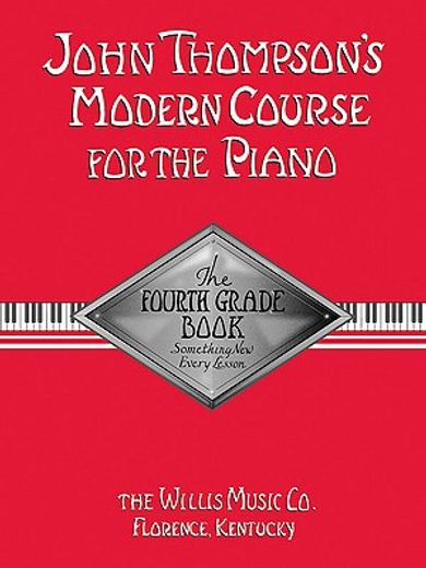 john thompson´s modern course for the piano (en Inglés)