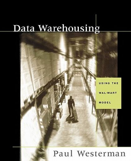 data warehousing,using the wal-mart model