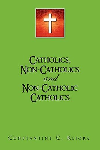 catholics, non-catholics and non-catholic catholics