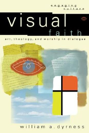 visual faith,art, theology, and worship in dialogue